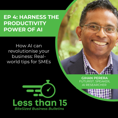 AI-productivity-power-for-SMEs-Gihan-Perera-Less-Then-15-Podcast-DFK-Australia-New-Zealand-qsrs85brny7ddagek79jjibgn5jdj9bbio8ae8c9yo
