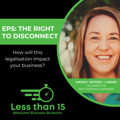 The-right-to-disconnect-legislation-the-impact-on-your-business-Less-Than-15-Podcast-DFK-Australia-New-Zealand-qt5mkxewjts3bagz07arl7r86xps7qyutagg0jd84w